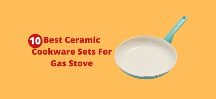 Best Ceramic Cookware For Gas Stove