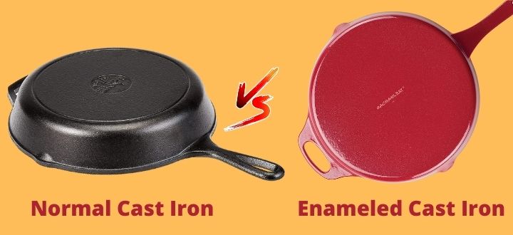 Normal cast iron vs Enameled cast iron
